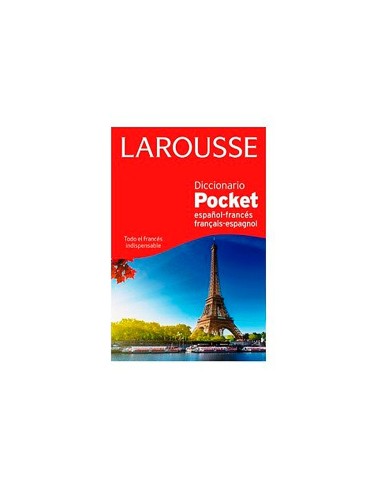 DICCIONARIO LAROUSSE POCKET FRANCES - ESPAÑOL / ESPAÑOL - FRANCES