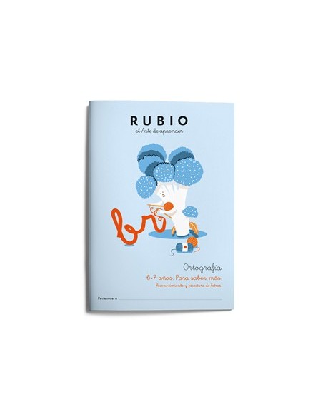 CUADERNO RUBIO ORTOGRAFIA 6-7 AÑOS SABER MAS