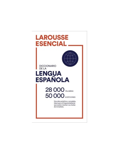 DICCIONARIO LAROUSSE ESENCIAL ESPAÑOL